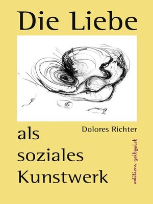 cover image of Die Liebe als soziales Kunstwerk